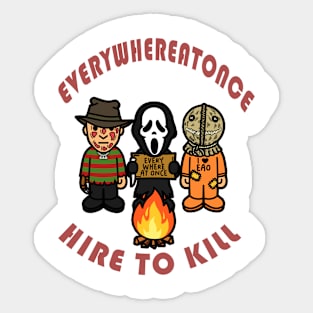 HIRE TO KILL Sticker